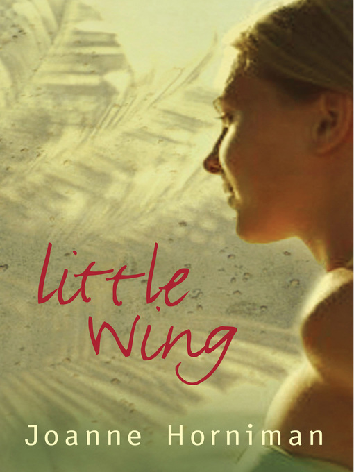 Title details for Little Wing by Joanne Horniman - Available